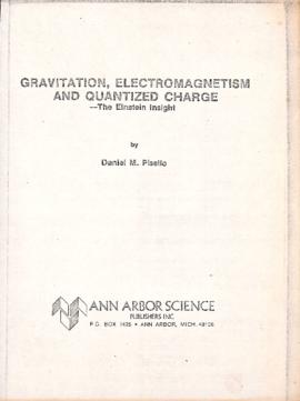 Livro: Gravitation, electromagnetism and quantized charge - The Einstein insight