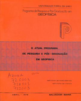 O atual Programa de Pesquisa e Pós-Graduação em Geofísica